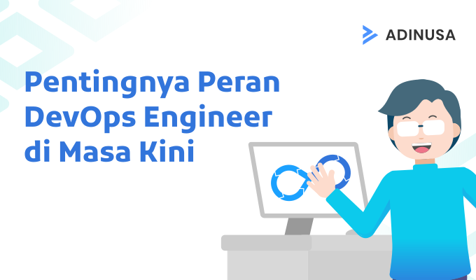 images/Banner_Artkel_ADINUSA_--_Pentingnya_Peran_DevOps_Engineer_di_Masa_Kini.png